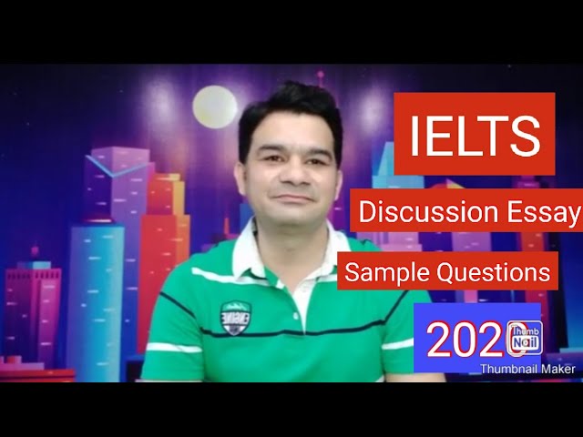 IELTS Discussion Essay l Sample Questions 2020 l Sir NA Saqib l Best IELTS Trainer in Lahore ( Pak )