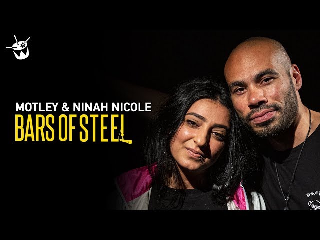 Motley & Ninah Nicole | Bars of Steel