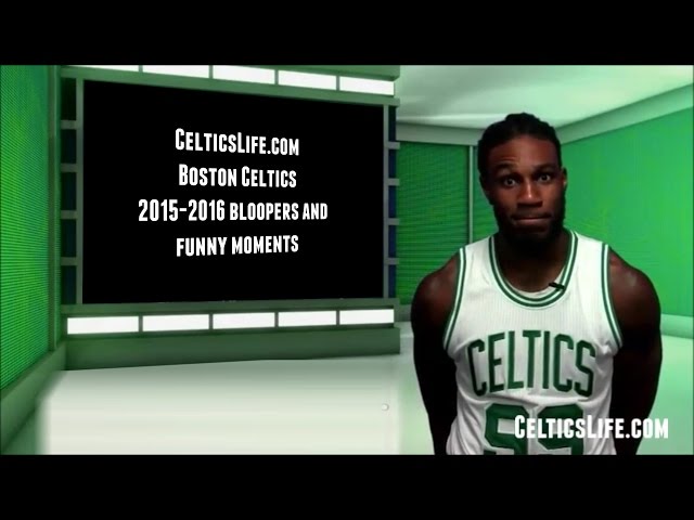 Boston Celtics Bloopers and Funny Moments: 2015-2016 Season