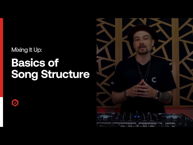 Basics of Song Structure for Mixing with DJ Hapa