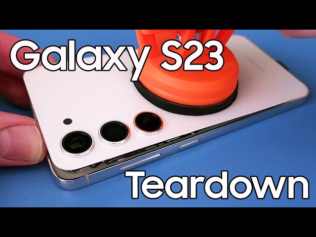 Samsung Galaxy S23 Teardown - Full Disassembly