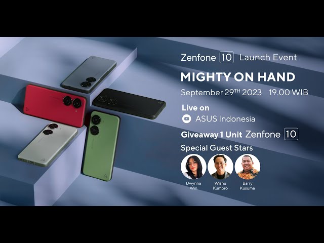 ASUS Zenfone 10 Indonesia Launch Event | #MIGHTYONHAND | #ZENFONE10ID