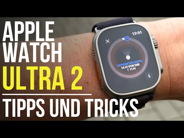 Apple Watch Ultra 2 Tipps und Tricks und versteckte Funktionen