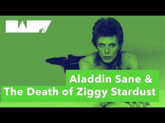Aladdin Sane & The Death of Ziggy Stardust