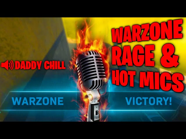 Warzone Rage & Hot Mics 25