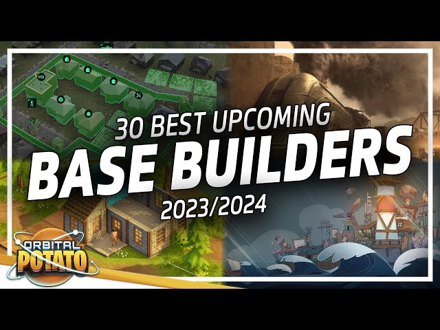 BEST Base Building Games To Watch In 2023/2024!! - Upcoming City & Base Builders
