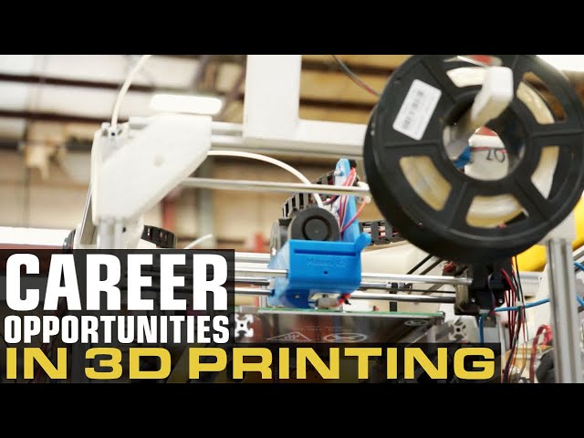 How to Get a Job in 3d Printing