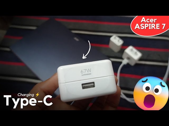 Type-C Charging in Acer Aspire 7 ⚡ Charging Via Type C Port (22W Vs 33W Vs 67W) Chargers