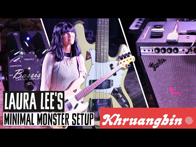 Laura Lee's Monster Minimal Khruangbin Bass Rig