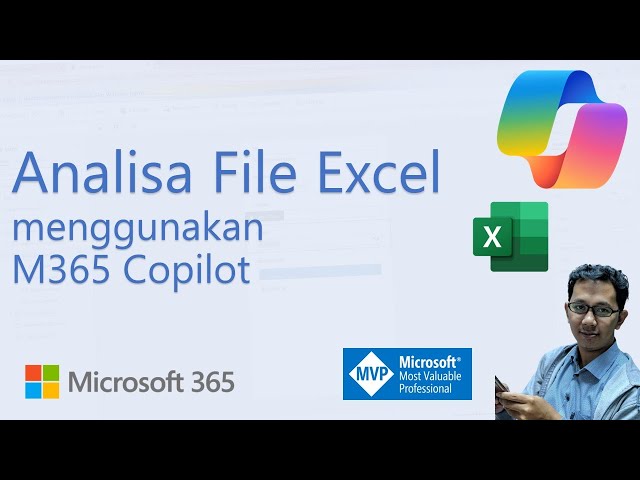 Analisa File Excel Menggunakan AI - Microsoft 365 Copilot Tutorial #2