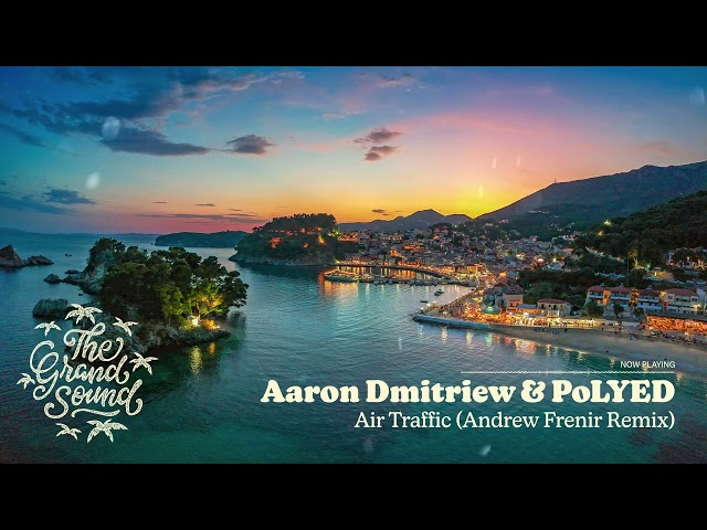Aaron Dmitriew & PoLYED - Air Traffic (Andrew Frenir Remix)