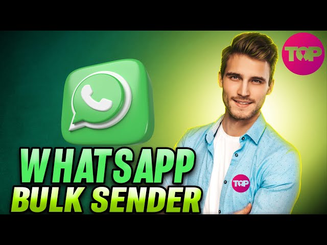 Whatsapp Bulk Sender 🔥 How Can I Send 10000 Messages on WhatsApp?