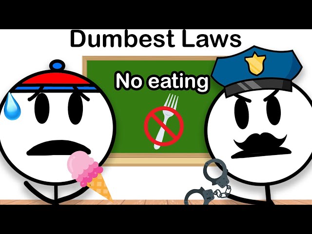 The Dumbest Laws Ever Created...