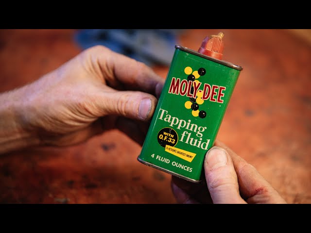 Adam Savage's Favorite Tools: Moly Dee Tapping Fluid