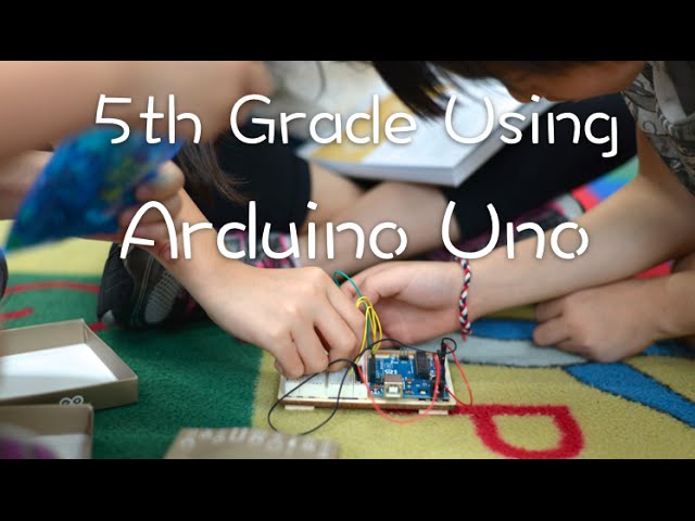 5th Grade Students Using Arduino Uno