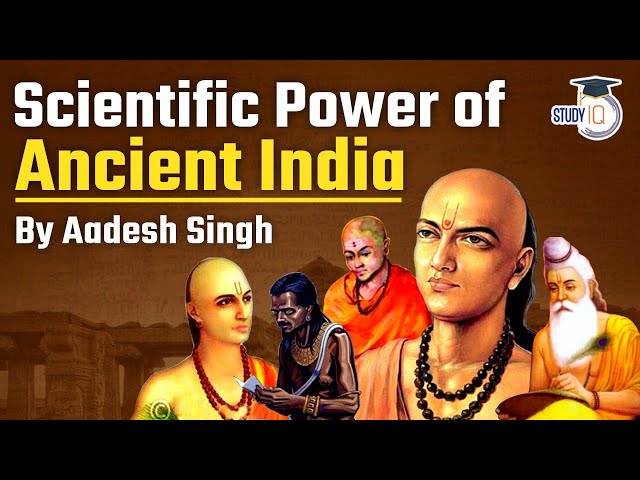 Ancient India's Scientific Achievements & Contribution in Mathematics, Astronomy, Science & Medicine
