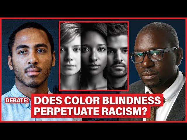 “Does Color-Blindness Perpetuate Racism?” A Debate w/Jamelle Bouie
