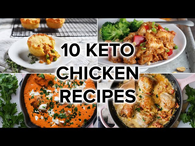 10 Delicious Keto Chicken Recipes to Keep You on Track