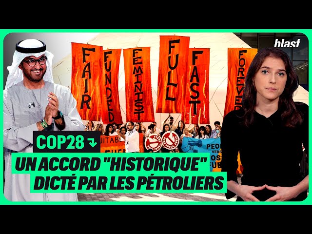COP28 : UN ACCORD “HISTORIQUE” DICTÉ PAR LES PÉTROLIERS