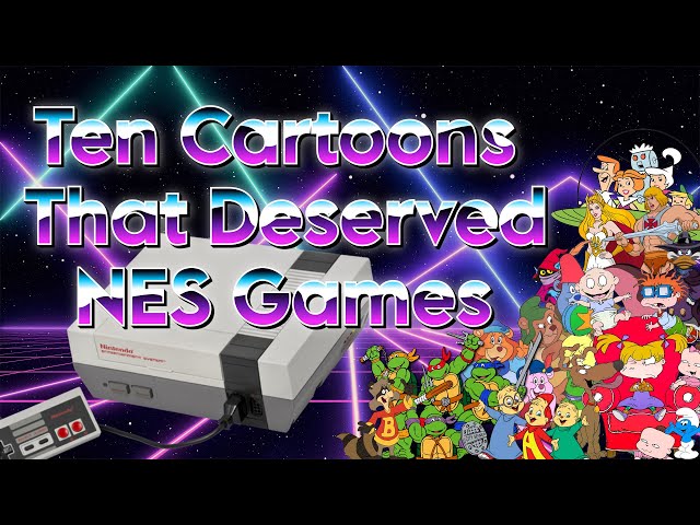 10 Cartoons that Deserved NES Games