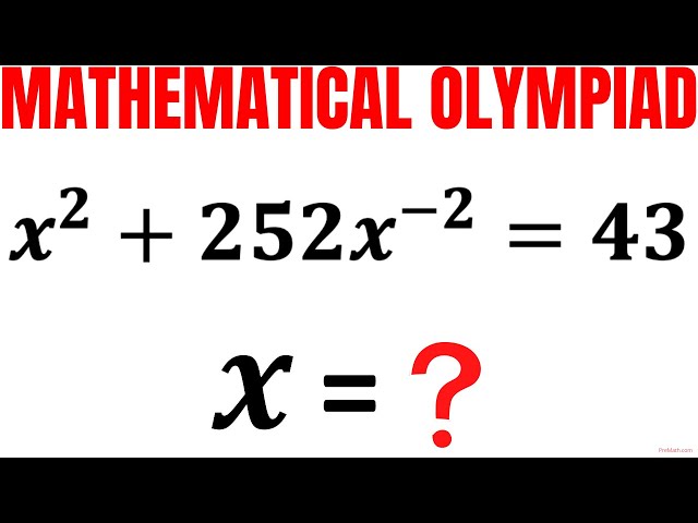 Can you solve the given Quartic Equation for x?  | Olympiad Mathematics | Math Olympiad Training