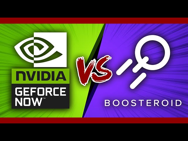 GeForce Now vs Boosteroid: A Comparison of Pricing, Performance, Availability, and Gaming Library