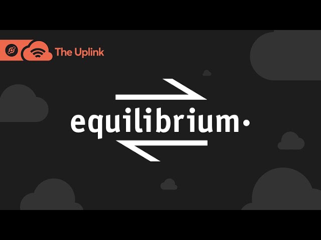 The Uplink: Introducing Equilibrium Point IoT