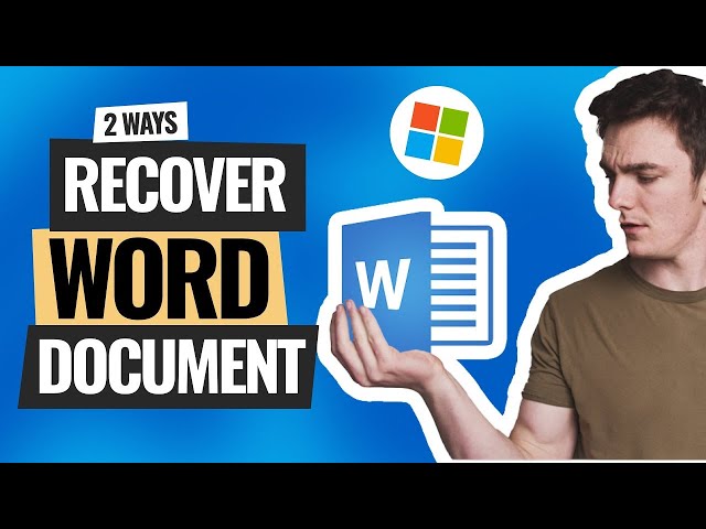 2 Best Ways to Recover Deleted/Unsaved Word Document