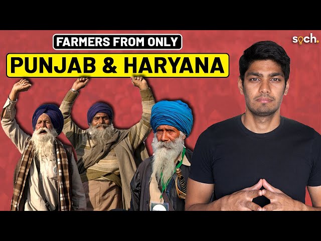 Why Only Farmers From Punjab & Haryana?