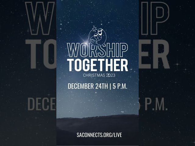 Worship Together Christmas Eve 2023