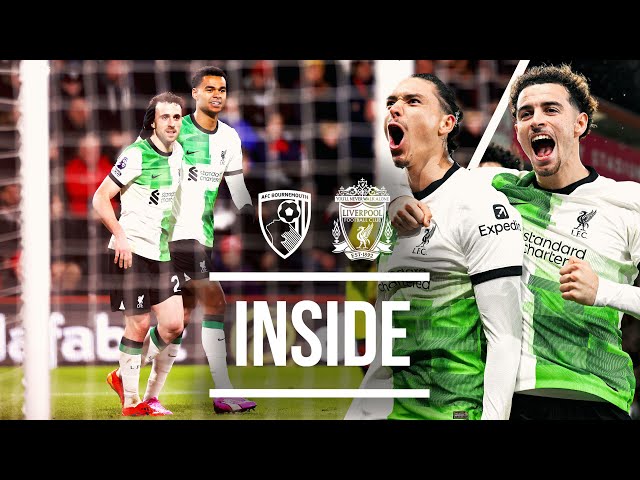 Double Delight On The South Coast | Bournemouth 0-4 Liverpool | Inside