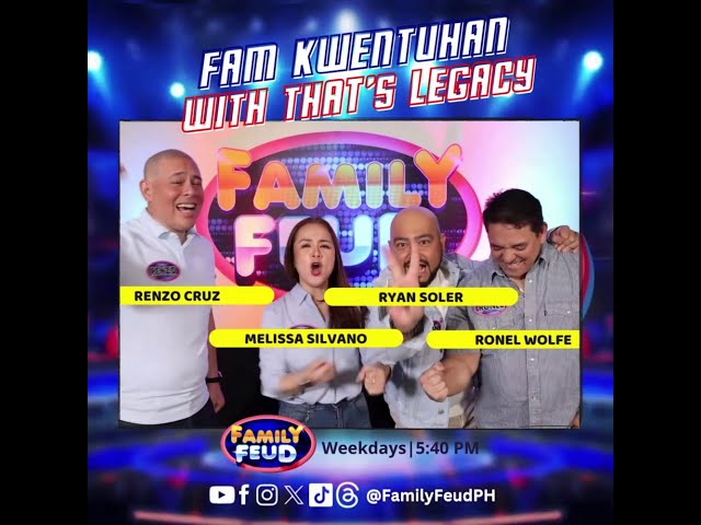 Family Feud: Fam Kuwentuhan with team That's Legacy | Online Exclusive