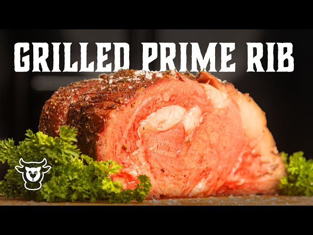 Ultimate Prime Rib Roast Recipe - How to Grill Prime Rib Roast