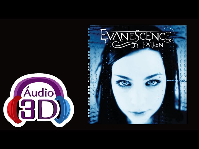 Evanescence - Bring Me To Life - 3D AUDIO