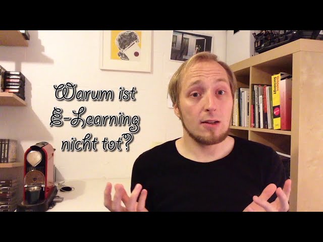 E-LEARNING VS. LERNEN? ★1: Warum ist E-Learning nicht tot?