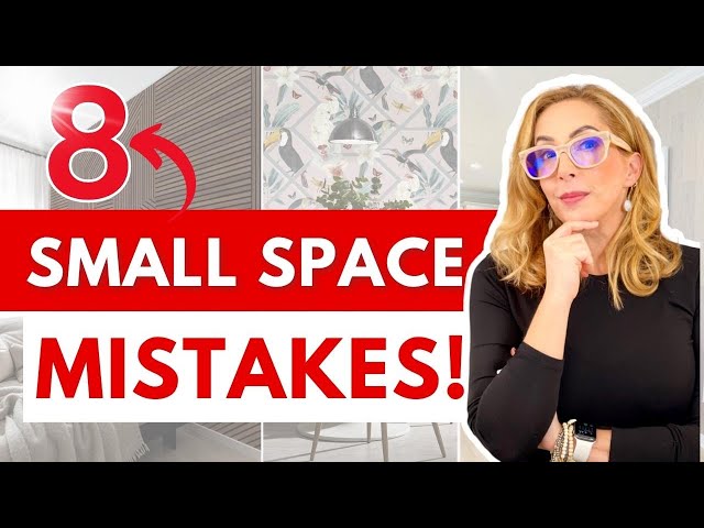 8 Small Space MISTAKES (And How To Fix Them)