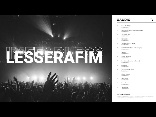 [Playlist] For FEARNOT, LE SSERAFIM with Spatial Audio - Gaudio 2023: August | Gaudio Lab Playlist