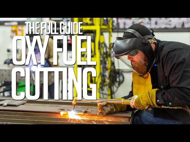 The Full Guide to Oxy Fuel Cutting