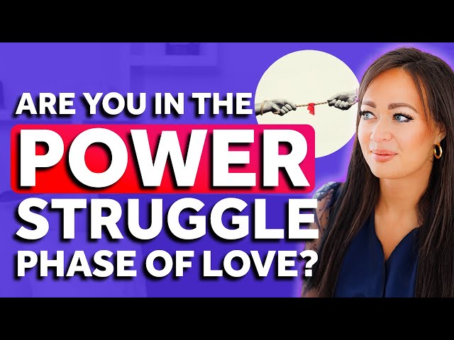 Are you In The Power Struggle Stage of Relationships? Become Secure (Part 5)