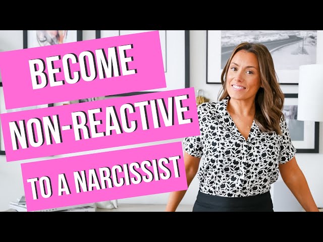 LEARN THIS! |  Become Non-Reactive to a Narcissist