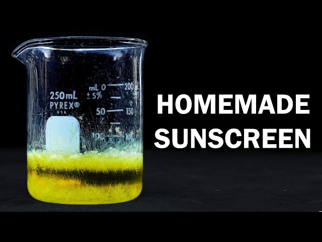 Making sunscreen from scratch