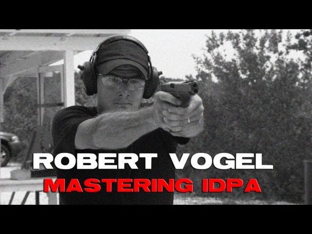 Make Ready with Robert Vogel: Mastering IDPA