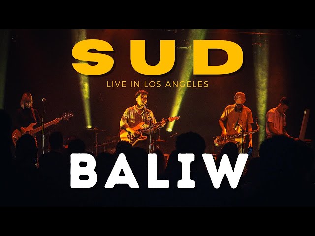 Baliw - Sud LIVE in Los Angeles
