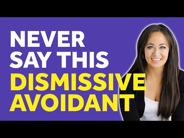 The Top 5 Dismissive Avoidant Trigger Statements (And Specific Scripts to Use Instead)