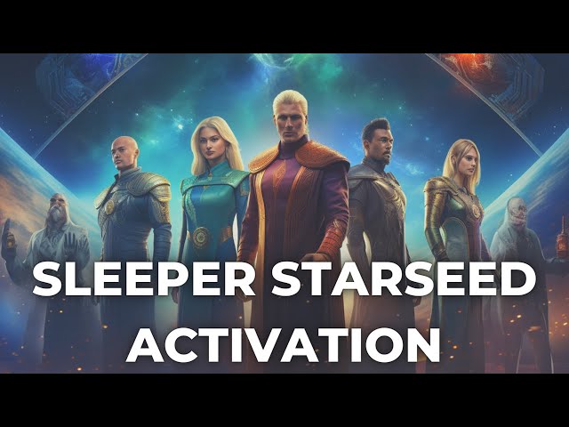 Sleeper Starseed Activation 🤯👽🧬