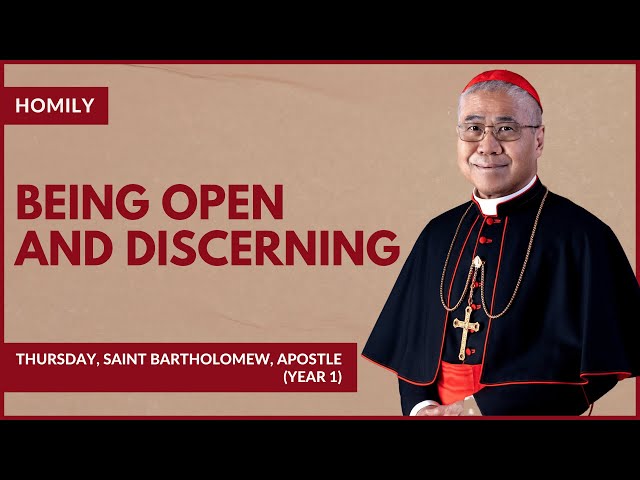 Being Open And Discerning - William Cardinal Goh (Homily - 24 Aug 2023)