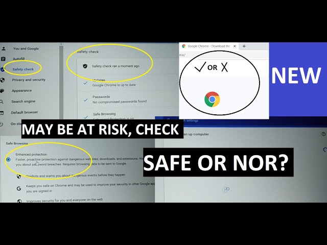 Check Your Chrome Browser Security, safe or not, May be at Risk