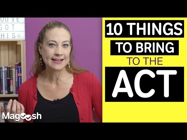 ACT Last Minute Tips: What to Bring on Test Day