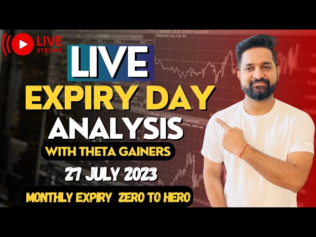 Live Expiry Day - BankNifty Nifty Day Trading | 27th Jul 2023 | Theta Gainers | Live Trading