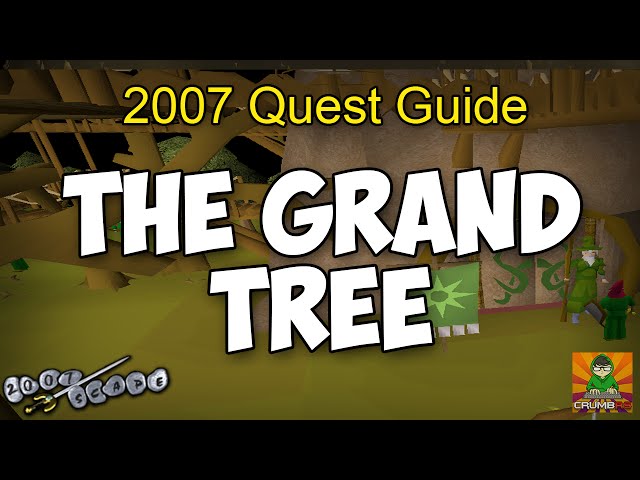 Runescape 2007 The Grand Tree Quest Guide